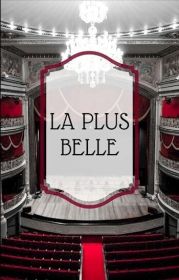 La plus belle (Прекраснейшая)